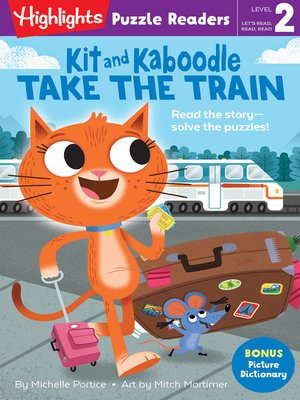 cover image of Kit and Kaboodle Take the Train